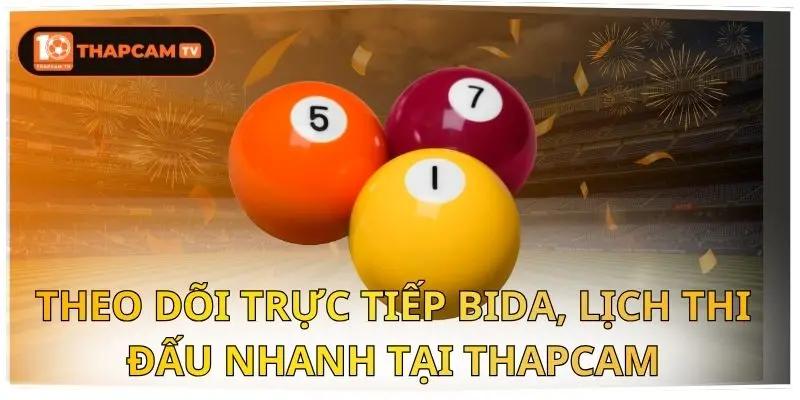 Theo Dõi Trực Tiếp Bida, Lịch Thi Đấu Nhanh Tại Thapcam 1 trực tiếp bida