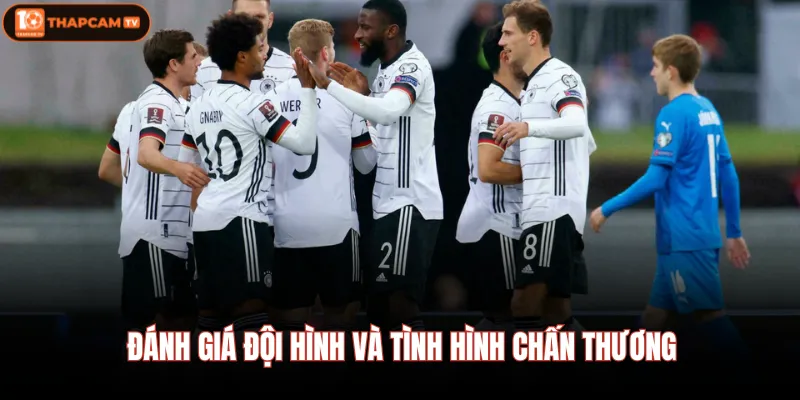 Đức Vs Paraguay - Thông Số Soi Kèo 30/06 Lúc 03:30 Gây Sốc 4 Đánh giá đội hình và tình hình chấn thương