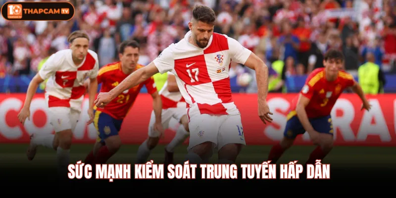 Sức mạnh kiểm soát trung tuyến hấp dẫn
